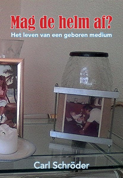 Mag de helm af?, Carl Schröder - Paperback - 9789463451406