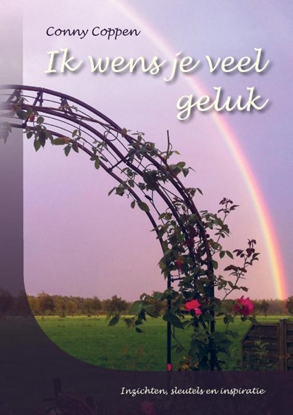 Ik wens je veel geluk, Conny Coppen - Paperback - 9789463451734