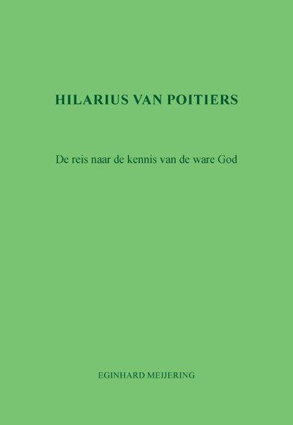 Hilarius van Poitiers, E.P. Meijering - Paperback - 9789463452564