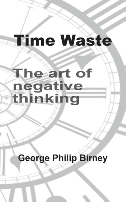 Time Waste, George Philip Birney - Paperback - 9789463453127