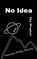 No Idea, George Philip Birney - Paperback - 9789463453301