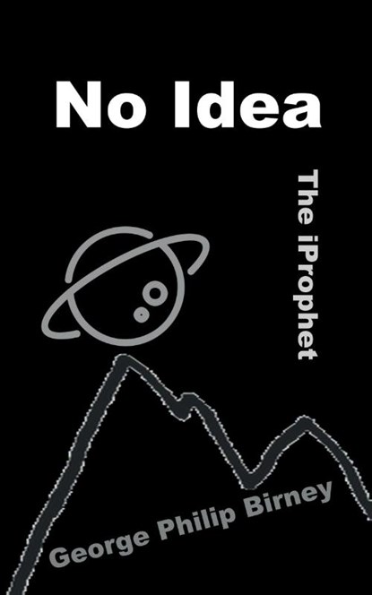 No Idea, George Philip Birney - Paperback - 9789463453301