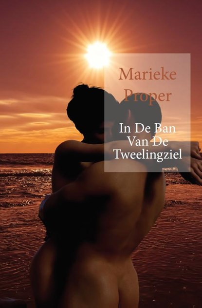 In De Ban Van De Tweelingziel, Marieke Proper - Paperback - 9789463453813