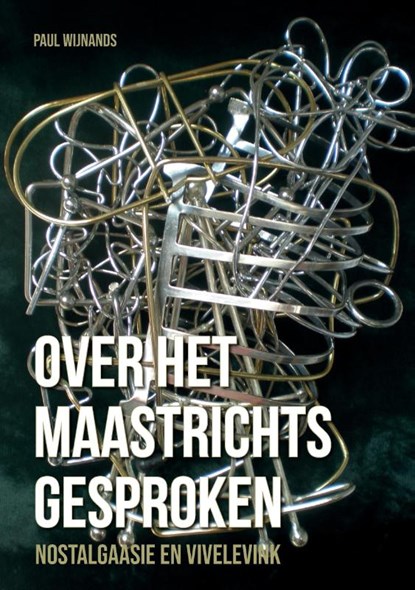 Over het Maastrichts gesproken, Paul Wijnands - Paperback - 9789463454520