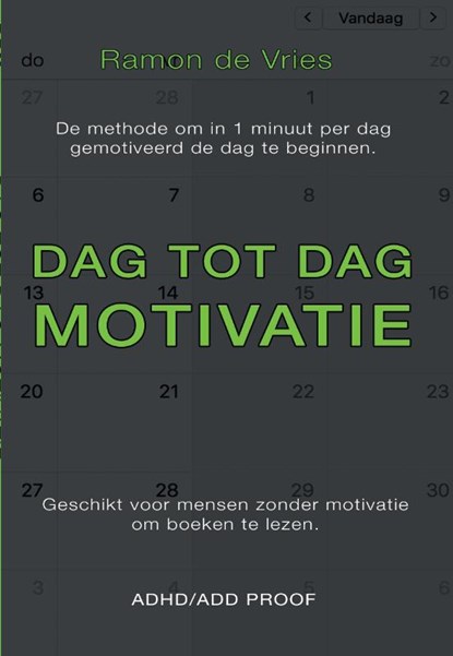 Dag tot Dag Motivatie, Ramon De Vries - Paperback - 9789463455077