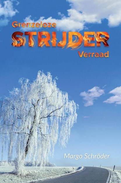 Grenzeloze Strijder, verraad, Margo Schröder - Paperback - 9789463455213