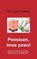 Pensioen, ónze poen!, Cees Freeke - Paperback - 9789463455336