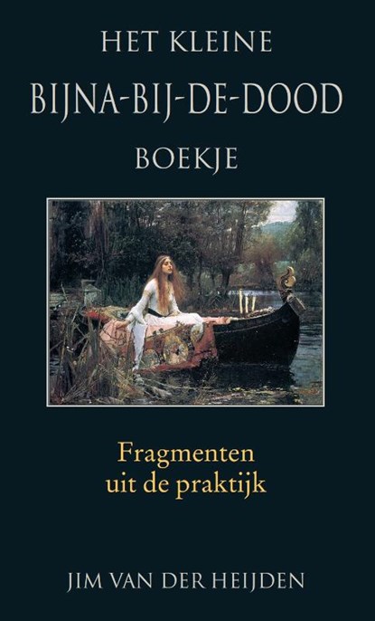 Het kleine bijna-bij-de-dood boekje, Jim van der Heijden - Paperback - 9789463456401