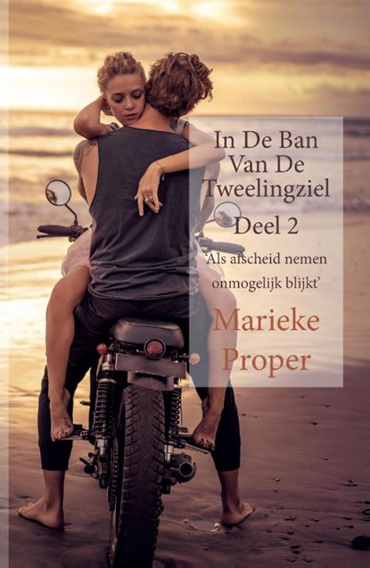 In De Ban Van De Tweelingziel deel 2, Marieke Proper - Paperback - 9789463457200