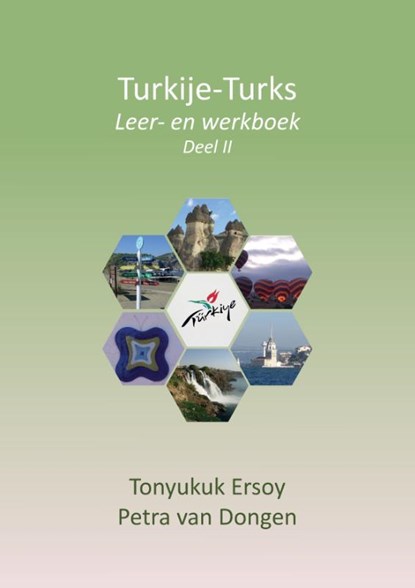 Turkije-Turks, Leer- en werkboek Deel II, Tonyukuk Ersoy ; Petra Van Dongen - Paperback - 9789463457286