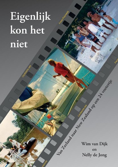 Eigenlijk kon het niet, Wim van Dijk ; Nelly de Jong - Paperback - 9789463458061