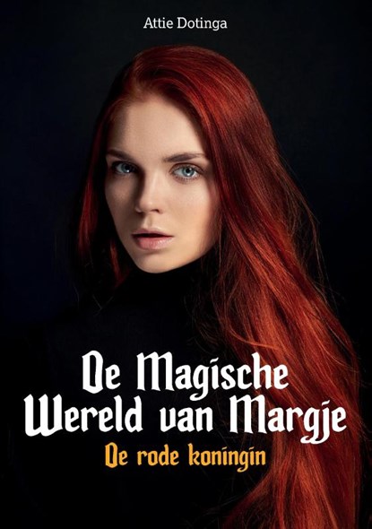 De Magische Wereld van Margje, Attie Dotinga - Paperback - 9789463459488