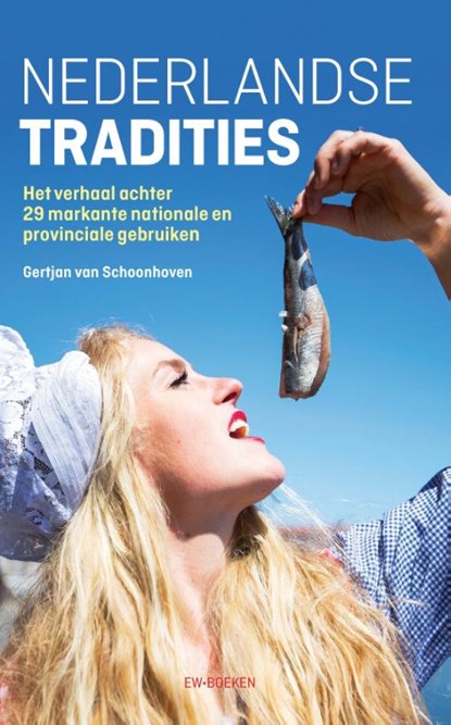 Nederlandse tradities, Gertjan van Schoonhoven - Paperback - 9789463480574