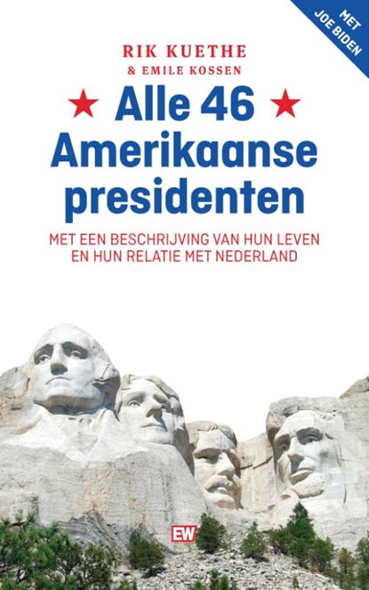 Alle 46 Amerikaanse presidenten, Rik Kuethe ; Emile Kossen - Paperback - 9789463480826