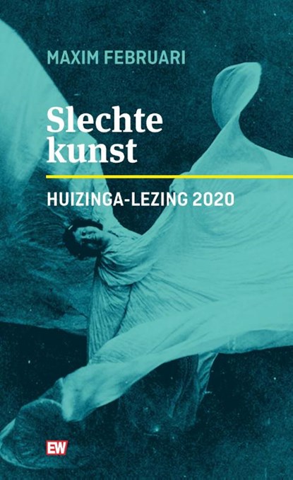 Slechte kunst, Maxime Februari - Paperback - 9789463480833