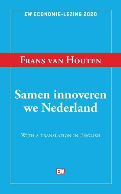 Samen innoveren we Nederland, Frans Van Houten - Paperback - 9789463480840