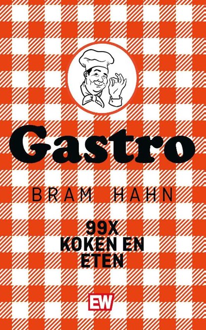 Gastro, Bram Hahn - Paperback - 9789463480895