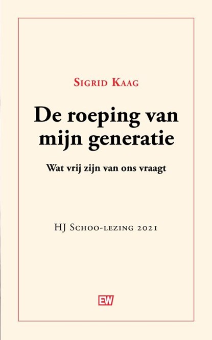 De roeping van mijn generatie, Sigrid Kaag - Paperback - 9789463480994