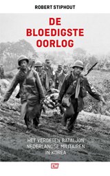 de Bloedigste Oorlog - Robert Stiphout - 9789463481069