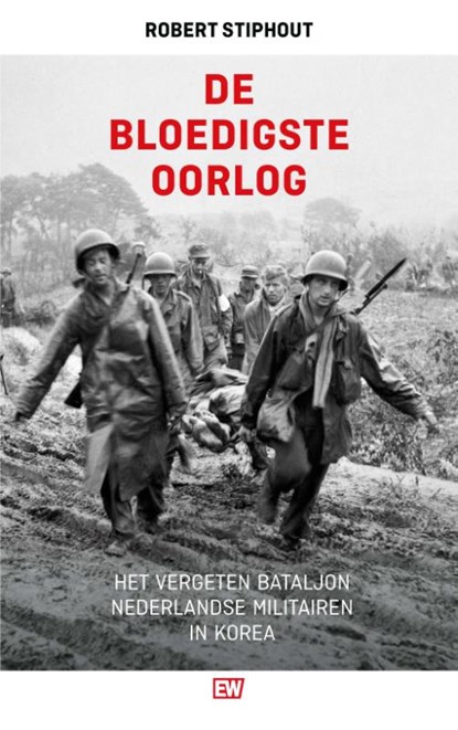 de Bloedigste Oorlog, Robert Stiphout - Paperback - 9789463481069