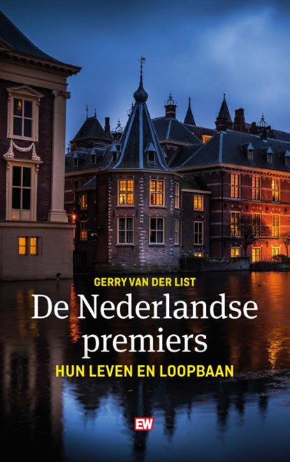 De Nederlandse premiers, Gerry van der List - Paperback - 9789463481113