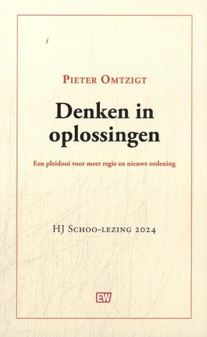 Denken in oplossingen, Pieter Omtzigt - Paperback - 9789463481212