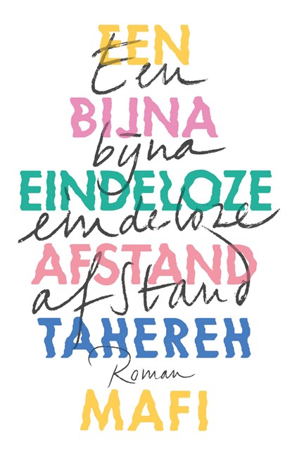 Een bijna eindeloze afstand, Tahereh Mafi - Ebook - 9789463490238