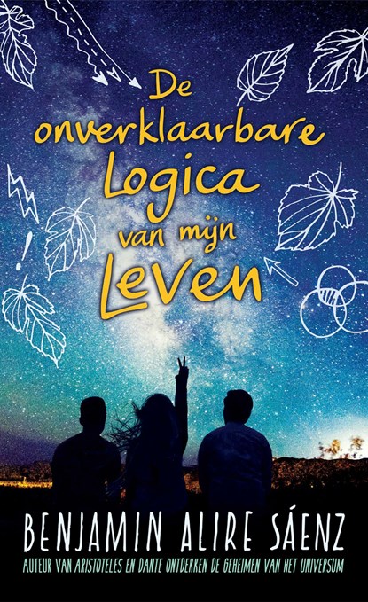 De onverklaarbare logica van mijn leven, Benjamin Alire Sáenz - Ebook - 9789463490337