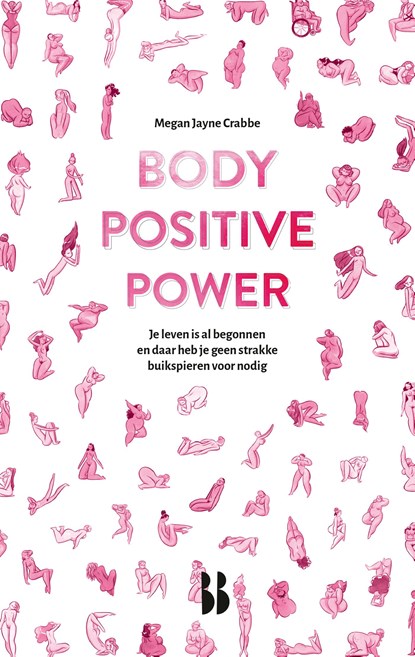 Body Positive Power, Megan Jayne Crabbe - Ebook - 9789463490351