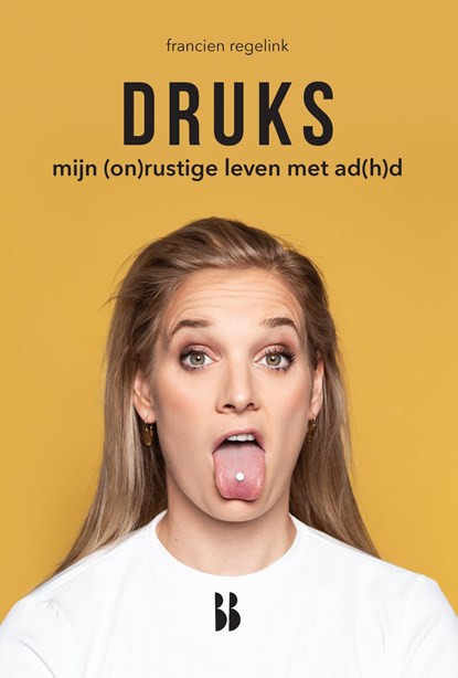 Druks, Francien Regelink - Ebook - 9789463490726