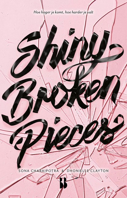 Shiny Broken Pieces, Sona Charaipotra ; Dhonielle Clayton - Ebook - 9789463490894