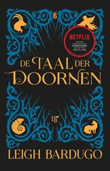 De taal der doornen - Leigh Bardugo - 9789463491228
