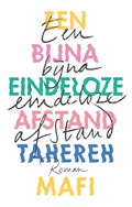 Een bijna eindeloze afstand | Tahereh Mafi | 