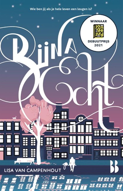 Bijna echt, Lisa van Campenhout - Paperback - 9789463491990