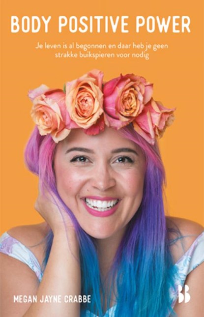 Body Positive Power, Megan Jayne Crabbe - Paperback - 9789463492263