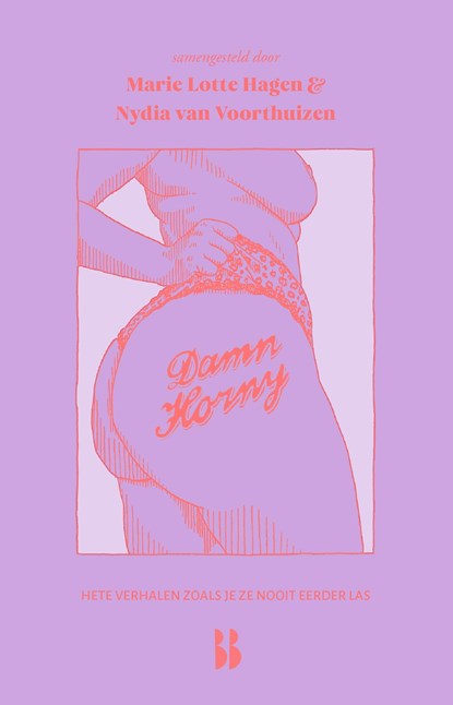 Damn, horny, Marie Lotte Hagen ; Nydia van Voorthuizen - Ebook - 9789463492355