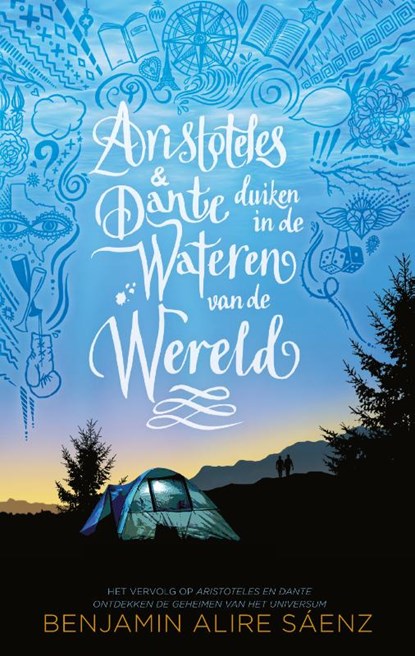 Aristoteles & Dante duiken in de wateren van de wereld, Benjamin Alire Sáenz - Gebonden - 9789463493178