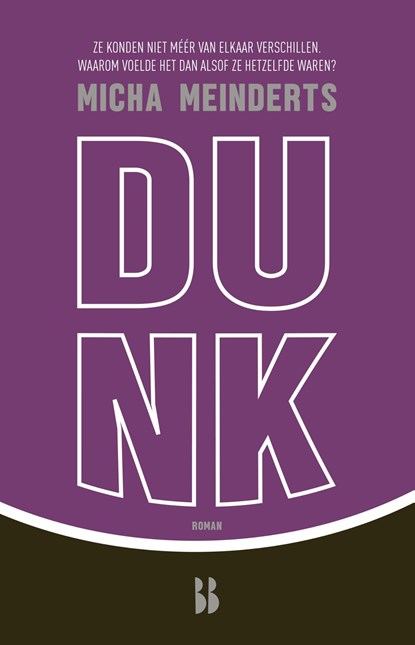 Dunk, Micha Meinderts - Ebook - 9789463494410