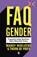 FAQ Gender, Mandy Woelkens ; Thorn de Vries - Paperback - 9789463494571