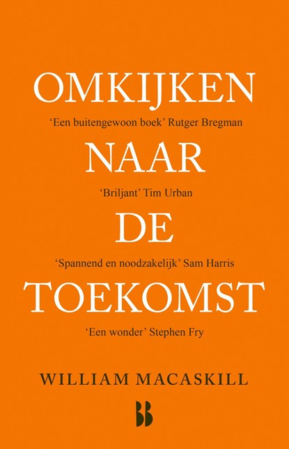 Omkijken naar de toekomst, William MacAskill - Ebook - 9789463495271