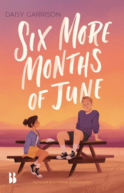 Six More Months of June, Daisy Garrison - Paperback - 9789463495318