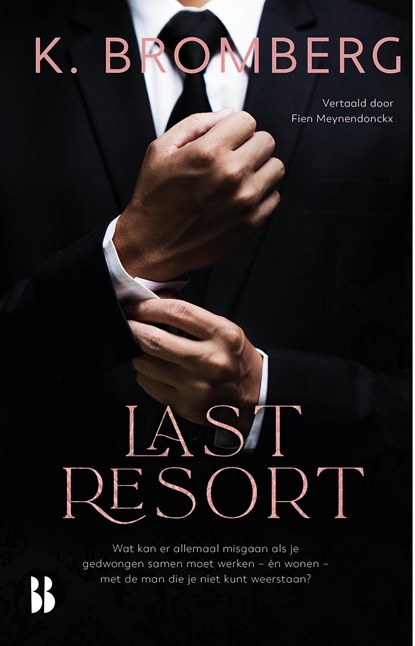 Last Resort, K. Bromberg - Ebook - 9789463495332
