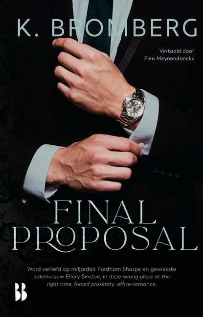 Final Proposal, K. Bromberg - Ebook - 9789463495356