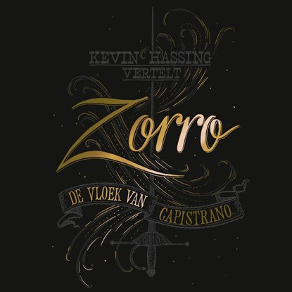 Zorro. De vloek van Capistrano, Johnston McCulley - Luisterboek MP3 - 9789463495400