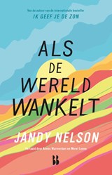 Als de wereld wankelt - Jandy Nelson - 9789463495455