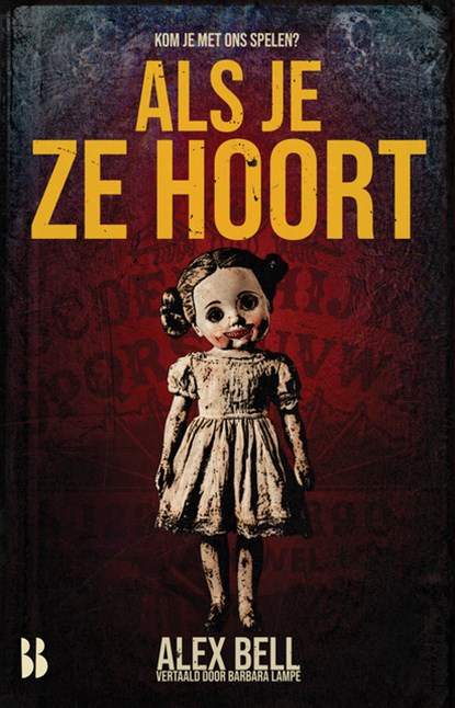 Als je ze hoort, Alex Bell - Paperback - 9789463495677