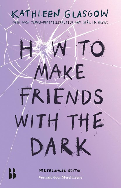 How to make friends with the dark, Kathleen Glasgow - Ebook - 9789463496353
