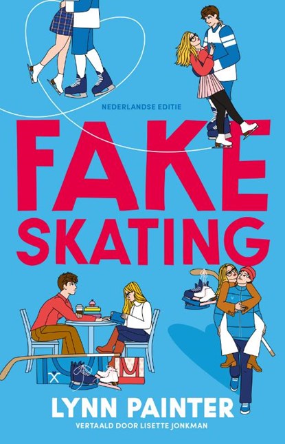 Fake skating, Lynn Painter - Paperback - 9789463496483