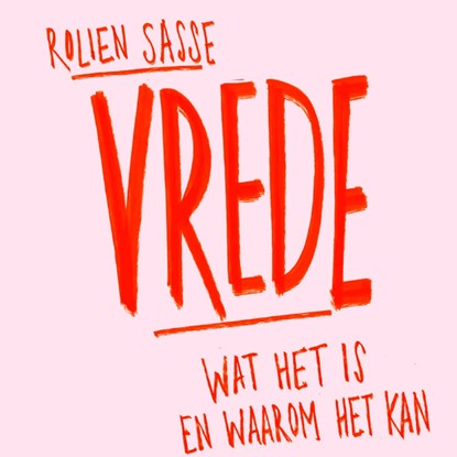 Vrede, Rolien Sasse - Luisterboek MP3 - 9789463496551
