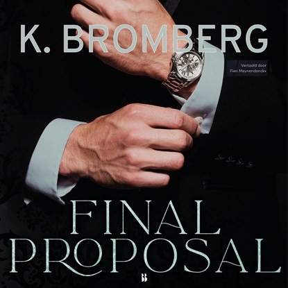 Final proposal, K. Bromberg - Luisterboek MP3 - 9789463496599